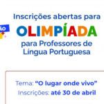 inscricoes-da-8a-olimpiada-para-professores-de-lingua-portuguesa-ate-dia-30
