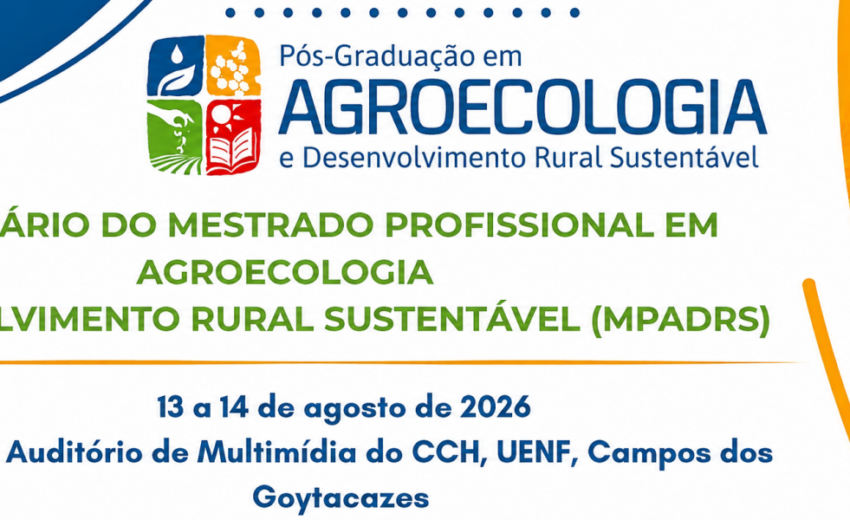 ciencia,-movimentos-sociais-e-saberes-ancestrais-sao-destaques-no-ii-seminario-do-mestrado-em-agroecologia-da-uenf